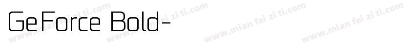 GeForce Bold字体转换